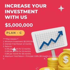 Invest with us – Plan C, $5,000,000